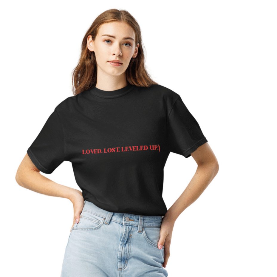 loved, lost, leveled up